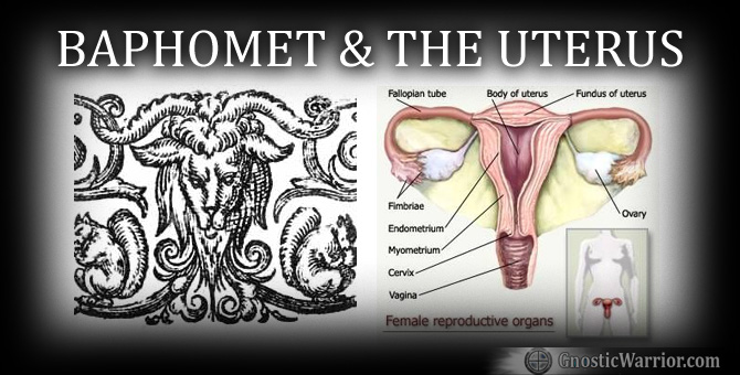 Baphomet and the Uterus | Gnostic Warrior By Moe Bedard