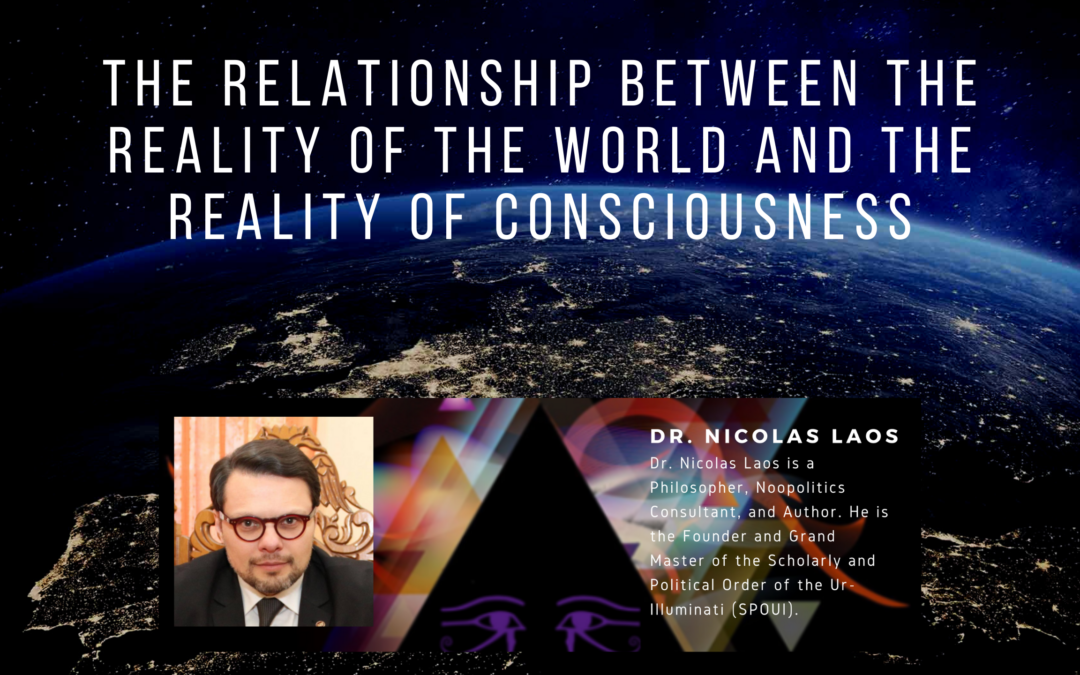 The Relationship Between the Reality of the World and the Reality of Consciousness