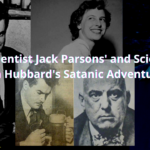 Rocket Scientist Jack Parson's and Scientology's Ron Hubbard's Satanic Adventures