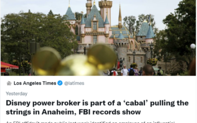 FBI Says Disney Employee is Part of ‘Cabal’ That Controls the Anaheim Government