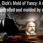 Phillip K. Dick's Mold of Yancy: A nation of clones controlled and molded by one mind