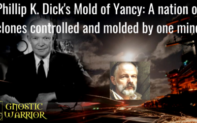 Phillip K. Dick’s Mold of Yancy: A nation of clones controlled and molded by one mind