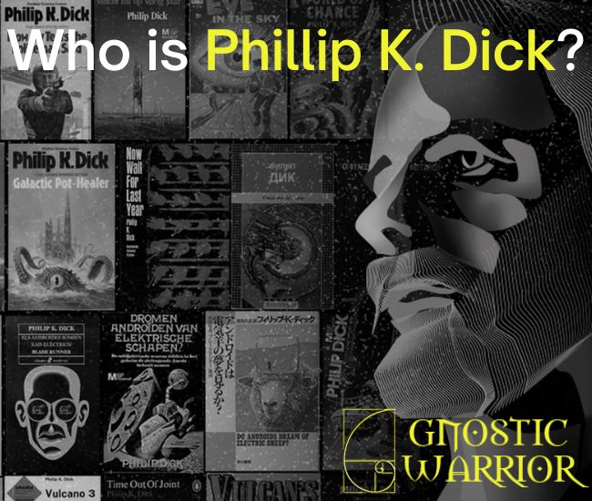 Who is Philip K. Dick?
