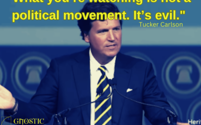 Tucker Carlson: What you’re watching is not a political movement. It’s evil!